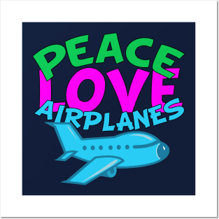 Peace Love Airplanes Posters and Art